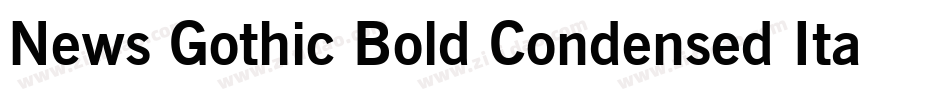 News Gothic Bold Condensed Italic BT字体转换